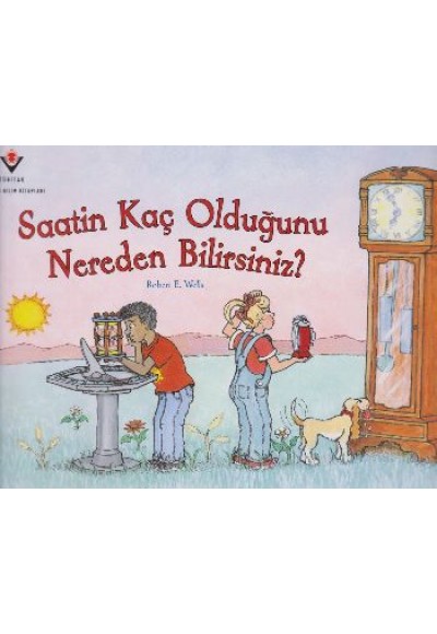 Saatin Kaç Olduğunu Nereden Bilirsiniz?