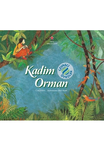 Kadim Orman - Çevreci Öyküler