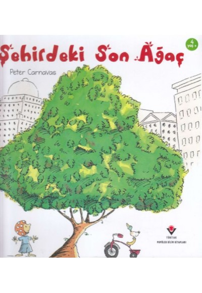 Şehirdeki Son Ağaç