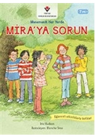 Mira'ya Sorun - Matematik Her Yerde