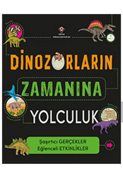 Dinozorların Zamanına Yolculuk