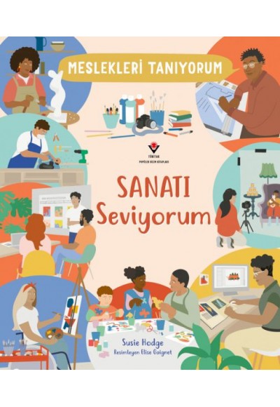 Meslekleri Tanıyorum Sanatı Seviyorum