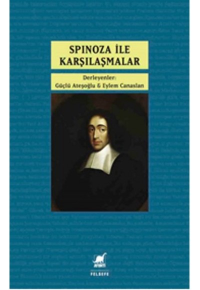 Spinoza ile Karşılaşmalar