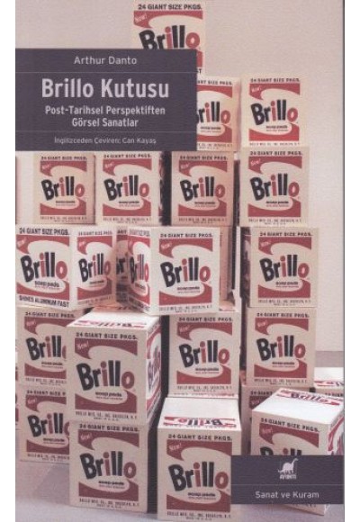 Brillo Kutusu / Post-Tarihsel Perspektiften Görsel Sanatlar