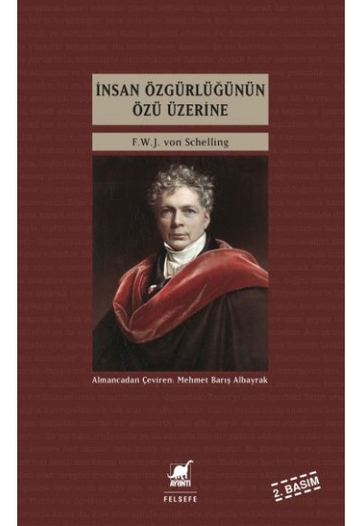 İnsan Özgürlüğünün Özü Üzerine