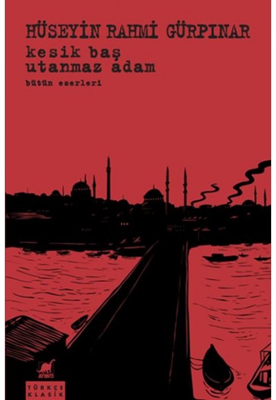 Kesik Baş - Utanmaz Adam Bütün Eserleri
