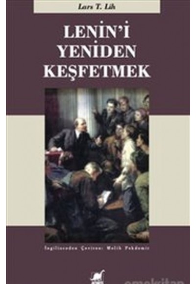 Lenin'i Yeniden Keşfetmek