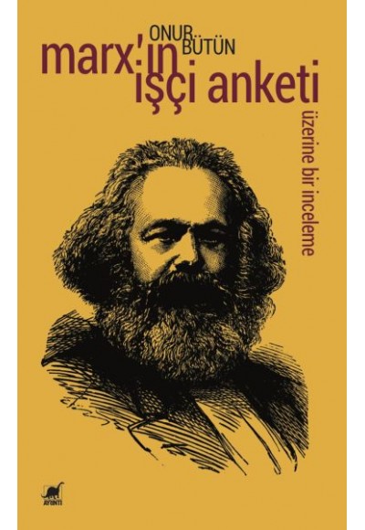 Marx’ın İşçi Anketi Üzerine Bir İnceleme