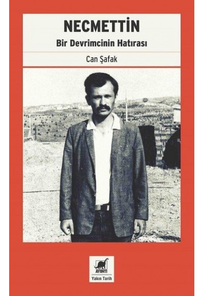 Necmettin - Bir Devrimcinin Hatırası