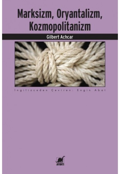 Marksizm, Oryantalizm, Kozmopolitanizm