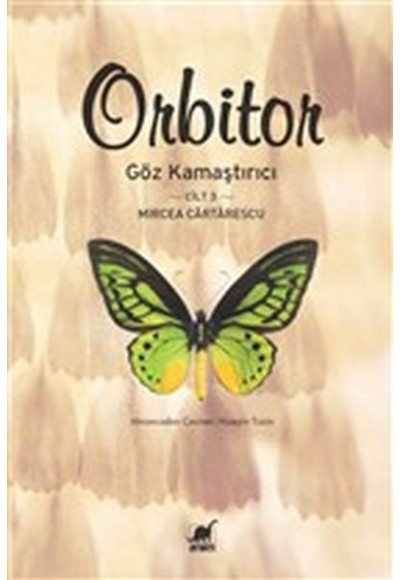 Orbitor - Göz Kamaştırıcı - Cilt 3