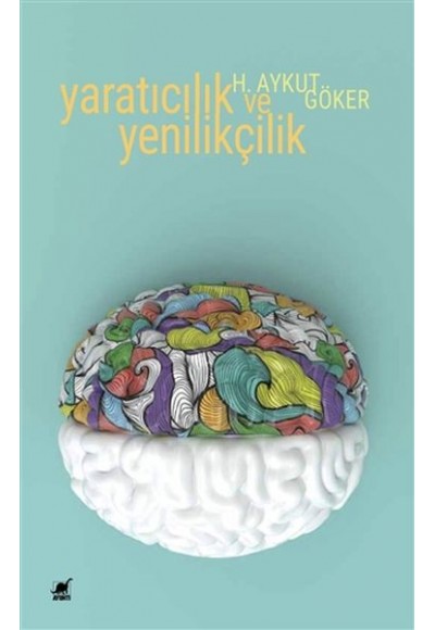Yaratıcılık ve Yenilikçilik