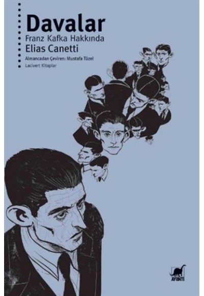 Davalar - Franz Kafka Hakkında