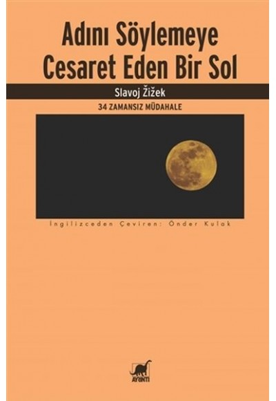 Adını Söylemeye Cesaret Eden Bir Sol