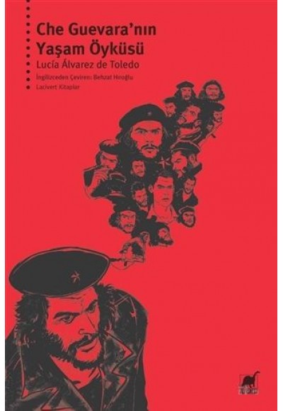 Che Guevara’nın Yaşam Öyküsü