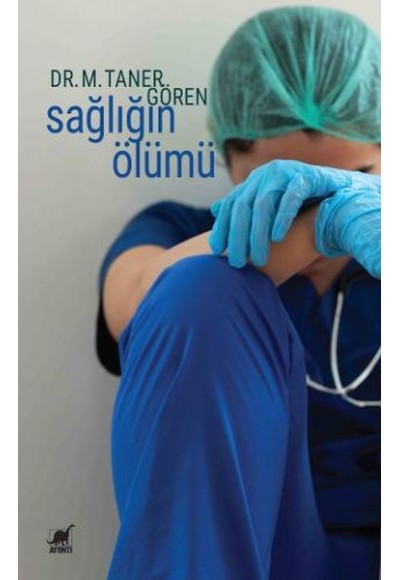 Sağlığın Ölümü