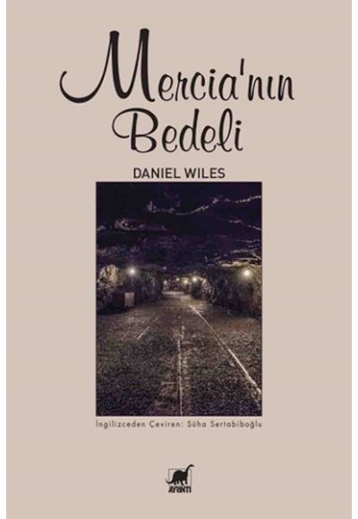 Mercia’nın Bedeli