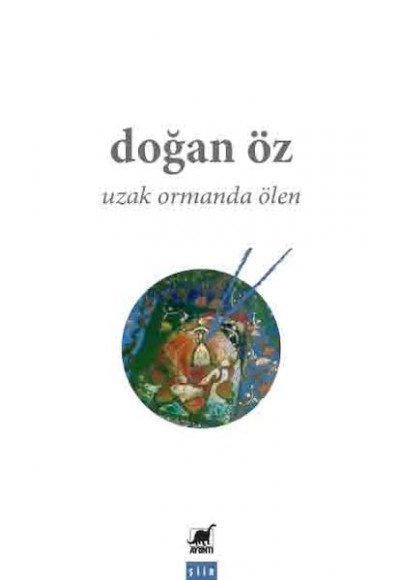 Uzak Ormanda Ölen