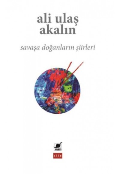Savaşa Doğanların Şiirleri