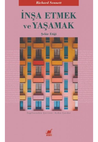 İnşa Etmek ve Yaşamak: Şehir Etiği
