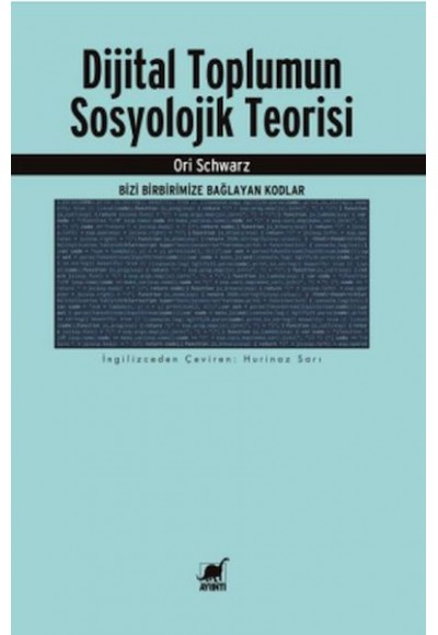 Dijital Toplumun Sosyolojik Teorisi