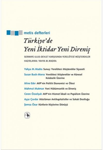 Türkiye’de Yeni İktidar Yeni Direniş  Sermaye-Ulus-Devlet Karşısında  Yerelötesi Müşterekler