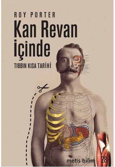 Kan Revan İçinde: Tıbbın Kısa Tarihi