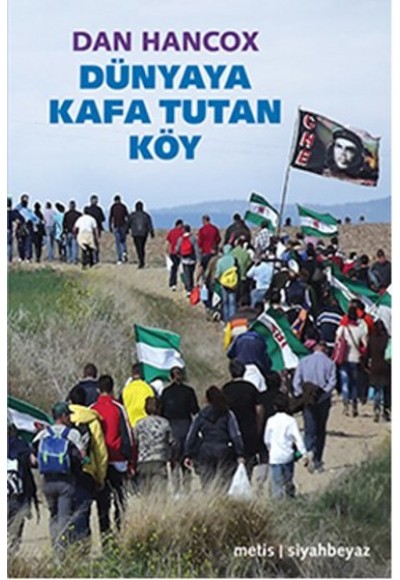 Dünyaya Kafa Tutan Köy