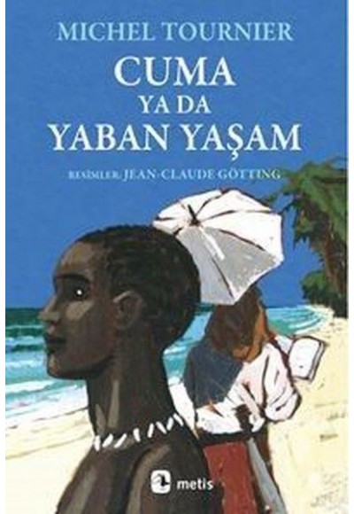 Cuma Ya Da Yaban Yaşam