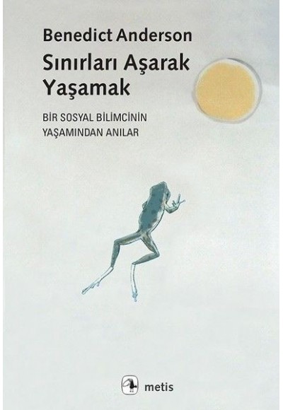 Sınırları Aşarak Yaşamak