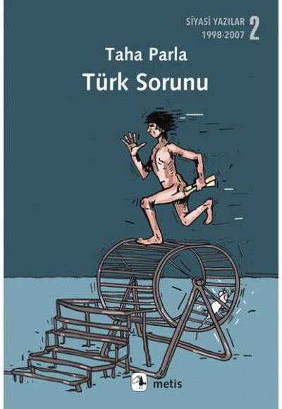 Siyasi Yazılar 2: 1998-2007 - Türk Sorunu