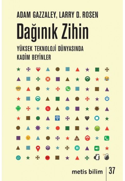 Dağınık Zihin - Yüksek Teknoloji Dünyasnda Kadim Beyinler