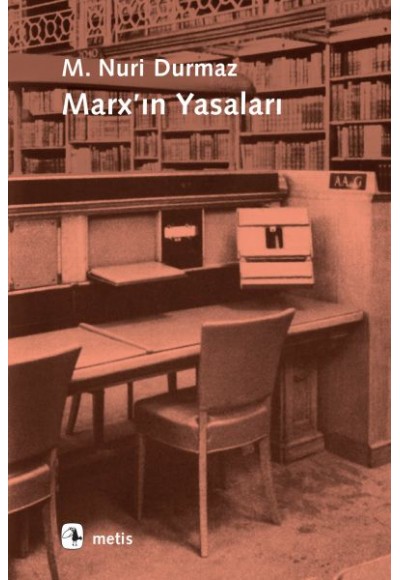 Marx’ın Yasaları - Onto-Epistemolojik Bir Okuma