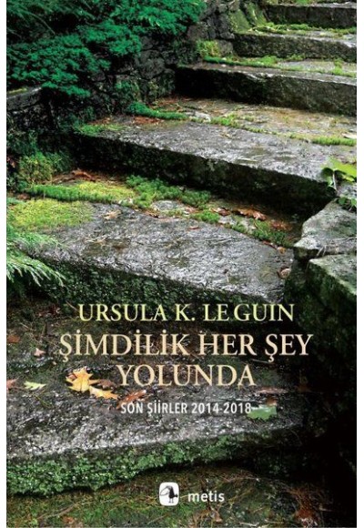 Şimdilik Her Şey Yolunda - Son Şiirler 2014-2018