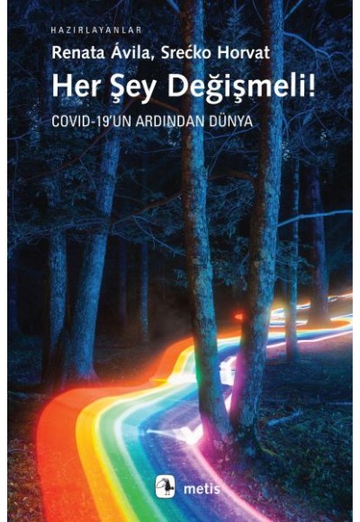 Her Şey Değişmeli!