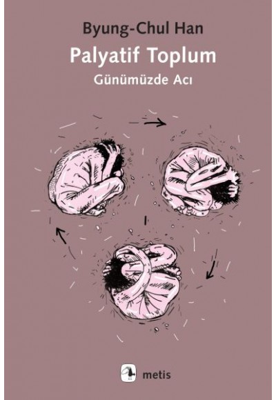 Palyatif Toplum Günümüzde Acı
