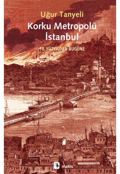 Korku Metropolü İstanbul