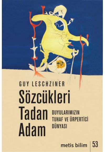 Sözcükleri Tadan Adam