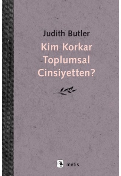 Kim Korkar Toplumsal Cinsiyetten?
