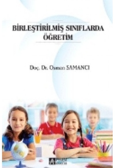 Birleştirilmiş Sınıflarda Öğretim (Doç.Dr. Osman Samancı)