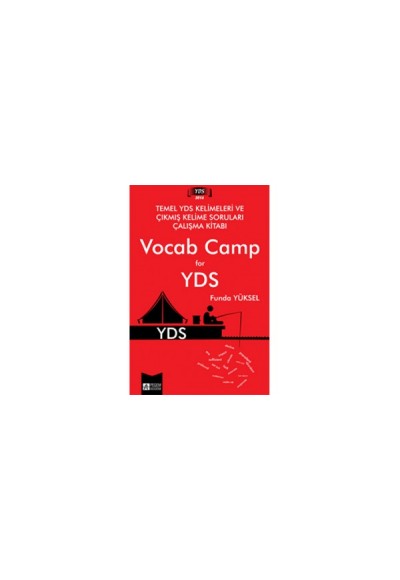2016 Vocab Camp for YDS (Temel YDS Kelimeleri ve Çıkmış Kelime Soruları Çalışma Kitabı)