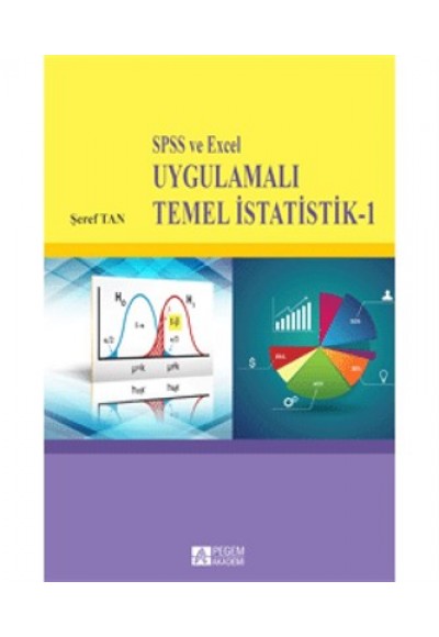 SPSS ve Excel Uygulamalı Temel İstatistik 1