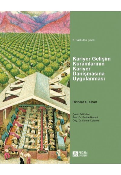 Kariyer Gelişim Kuramlarının Kariyer Danışmasına Uygulanması