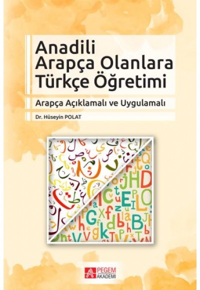 Anadili Arapça Olanlara Türkçe Öğretimi