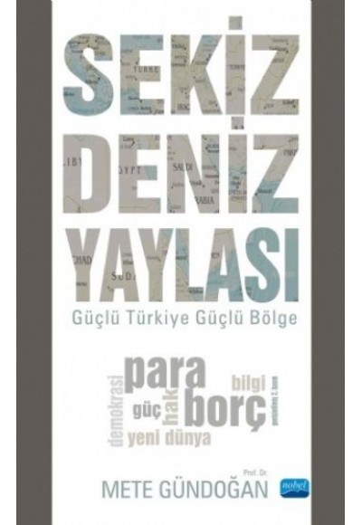 Sekiz Deniz Yaylası  Güçlü Türkiye Güçlü Bölge