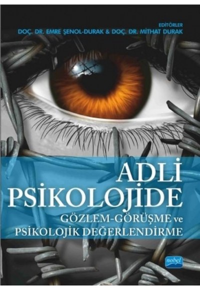 Adli Psikolojide Gözlem-Görüşme ve Psikolojik Değerlendirme
