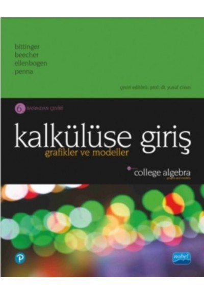 Kalkülüse Giriş: Grafikler ve Modeller - College Algebra Graphs And Models