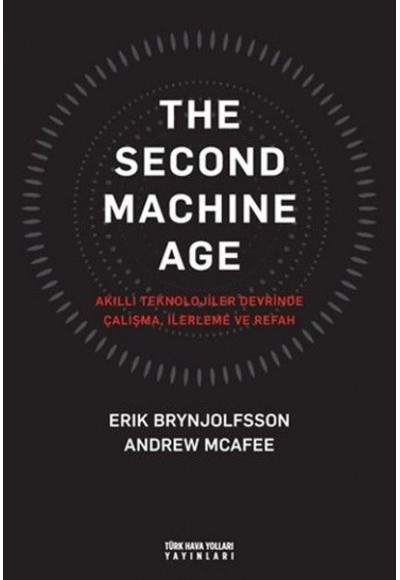 The Second Machine Age (Ciltli)