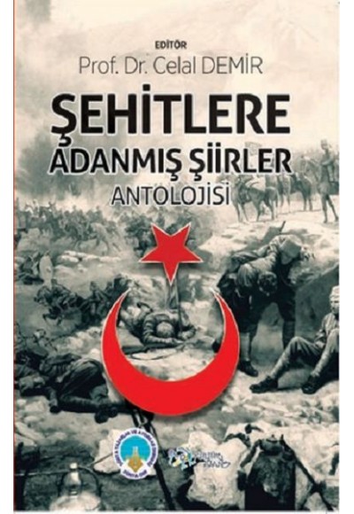 Şehitlere Adanmış Şiirler Antolojisi