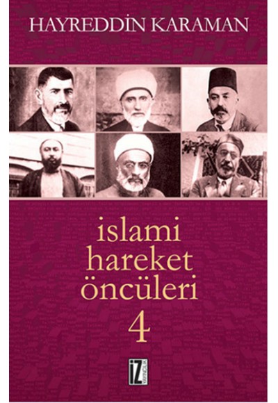 İslami Hareket Öncüleri -4
